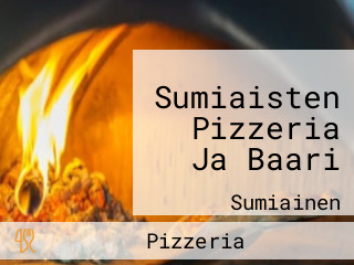 Sumiaisten Pizzeria Ja Baari