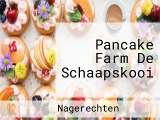 Pancake Farm De Schaapskooi