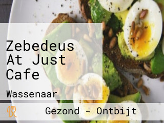 Zebedeus At Just Cafe