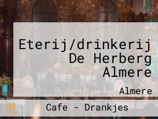 Eterij/drinkerij De Herberg Almere