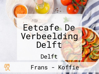 Eetcafe De Verbeelding Delft