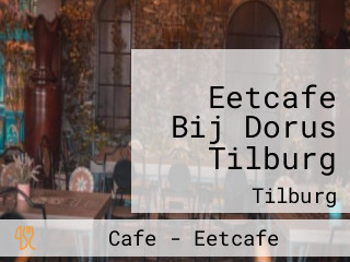 Eetcafe Bij Dorus Tilburg