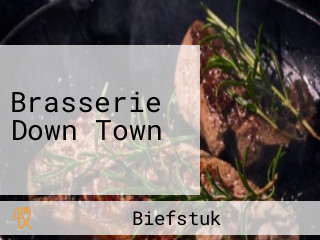 Brasserie Down Town