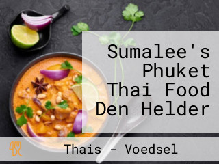 Sumalee's Phuket Thai Food Den Helder
