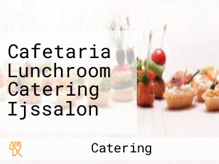 Cafetaria Lunchroom Catering Ijssalon