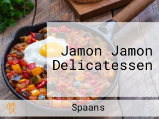 Jamon Jamon Delicatessen