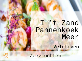 I 't Zand Pannenkoek Meer