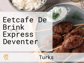 Eetcafe De Brink Express Deventer