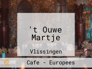 't Ouwe Martje