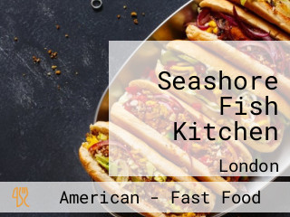 Seashore Fish Kitchen