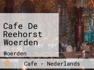 Cafe De Reehorst Woerden