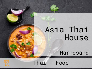 Asia Thai House