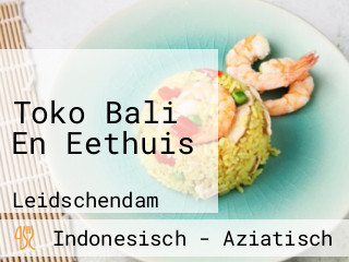 Toko Bali En Eethuis