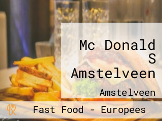 Mc Donald S Amstelveen