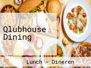 Qlubhouse Dining