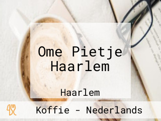 Ome Pietje Haarlem