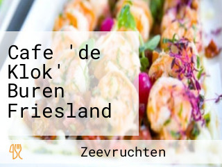 Cafe 'de Klok' Buren Friesland