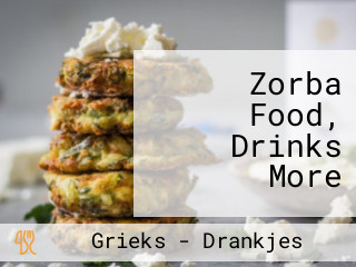 Zorba Food, Drinks More