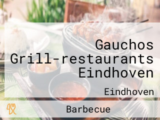 Gauchos Grill-restaurants Eindhoven