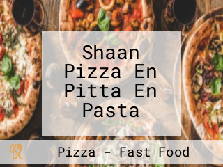 Shaan Pizza En Pitta En Pasta