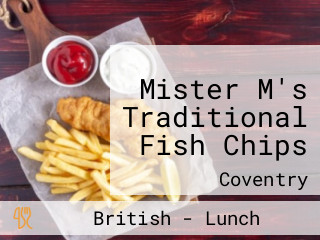 Mister M's Traditional Fish Chips