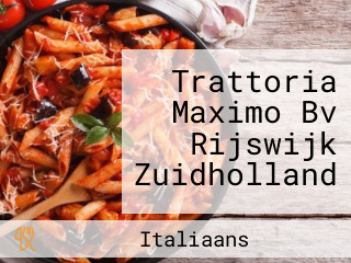 Trattoria Maximo Bv Rijswijk Zuidholland