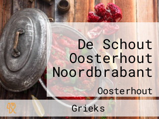 De Schout Oosterhout Noordbrabant