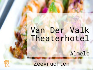 Van Der Valk Theaterhotel