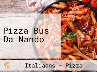 Pizza Bus Da Nando