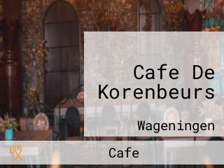 Cafe De Korenbeurs