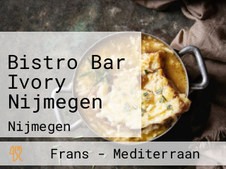 Bistro Bar Ivory Nijmegen