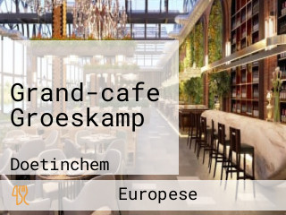 Grand-cafe Groeskamp