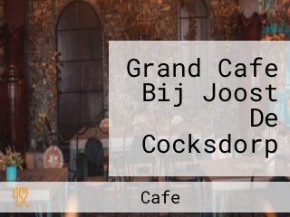 Grand Cafe Bij Joost De Cocksdorp
