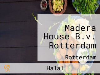 Madera House B.v. Rotterdam