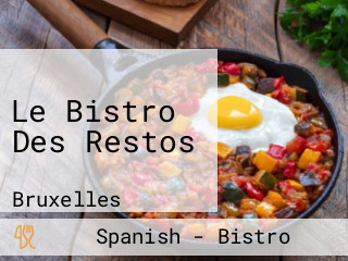 Le Bistro Des Restos