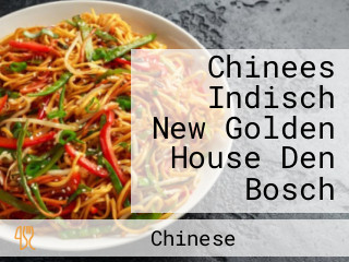 Chinees Indisch New Golden House Den Bosch