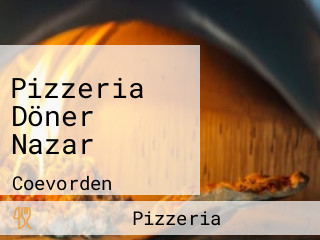 Pizzeria Döner Nazar