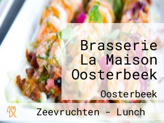 Brasserie La Maison Oosterbeek