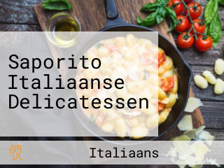 Saporito Italiaanse Delicatessen