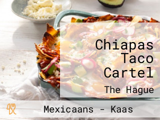 Chiapas Taco Cartel