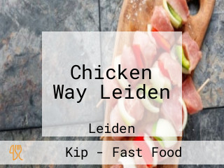 Chicken Way Leiden