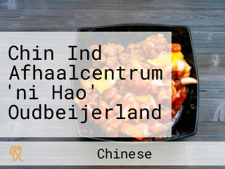 Chin Ind Afhaalcentrum 'ni Hao' Oudbeijerland