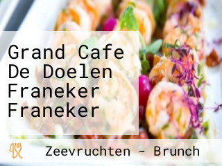 Grand Cafe De Doelen Franeker Franeker