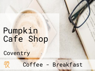 Pumpkin Cafe Shop