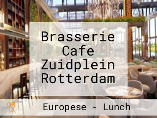 Brasserie Cafe Zuidplein Rotterdam