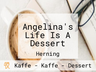 Angelina's Life Is A Dessert