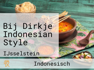 Bij Dirkje Indonesian Style