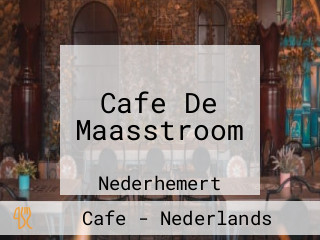 Cafe De Maasstroom