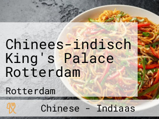 Chinees-indisch King's Palace Rotterdam