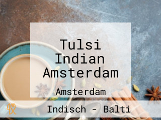 Tulsi Indian Amsterdam